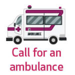 Call for an ambulance
