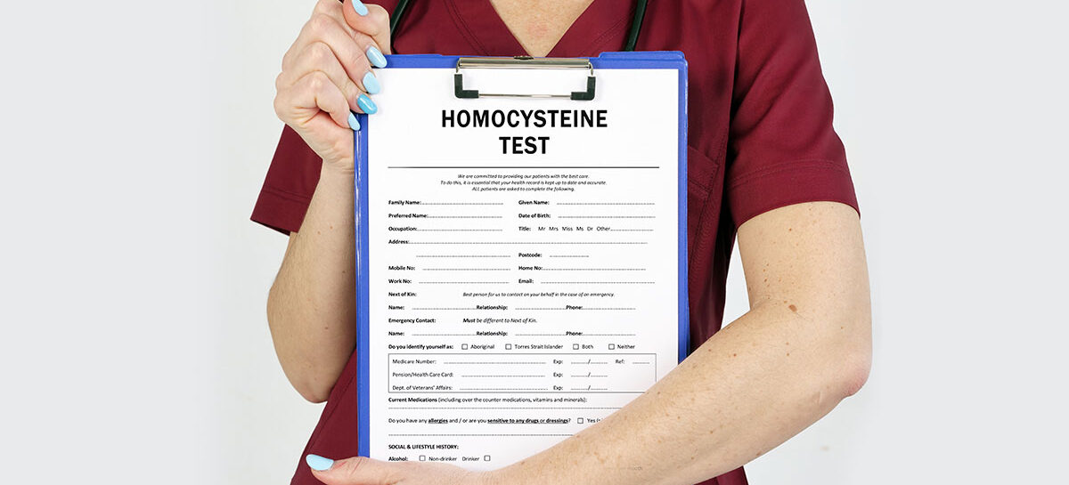 What happens if homocysteine is high?
